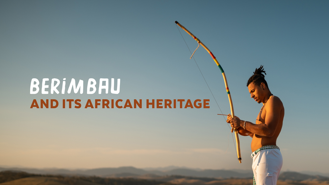 THE ORIGIN OF THE BERIMBAU